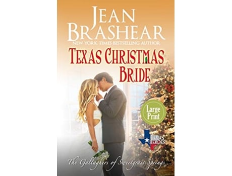 Livro Texas Christmas Bride Large Print Edition The Gallaghers of Sweetgrass Springs Book 6 Texas Heroes de Jean Brashear (Inglês)
