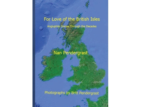 Livro For Love Of The British Isles De Nan Pendergrast (inglês)