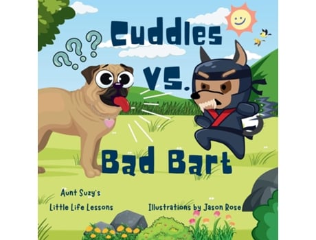 Livro Cuddles VS. Bad Bart Cuddles the pug adventures de Suzanne G Desrochers (Inglês)