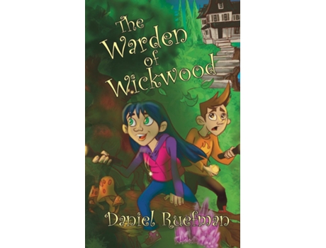 Livro The Warden of Wickwood de Daniel Ruefman (Inglês)