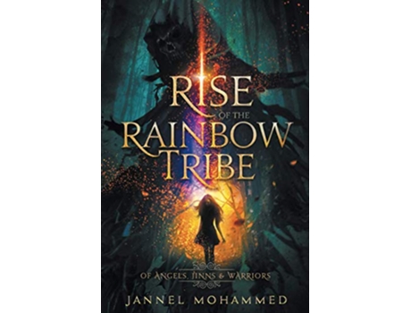 Livro Rise of the Rainbow Tribe Of Angels Jinns Warriors de Jannel Mohammed (Inglês)