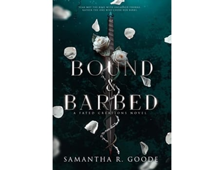 Livro Bound Barbed de Samantha R Goode (Inglês - Capa Dura)