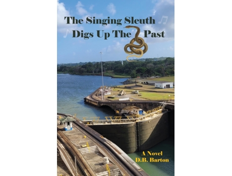 Livro The Singing Sleuth Digs Up the Past de DB Barton (Inglês)