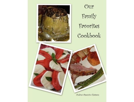 Livro Our Family Favorites Cookbook Andrea Assenzio-Chaisson (Inglês)