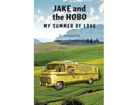Livro Jake and the Hobo My Summer of Love de T Namaya (Inglês)