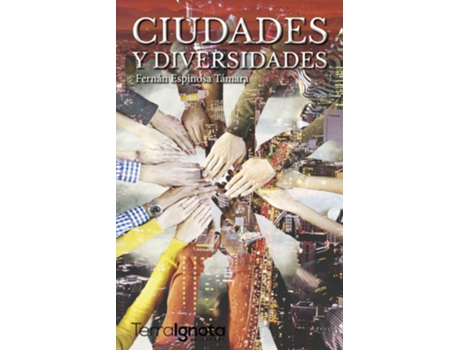 Livro Ciudades Y Diversidades de Fernán Espinosa Támara (Espanhol)