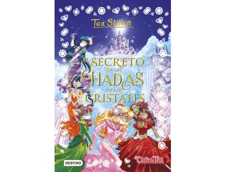 Livro El Secreto De Las Hadas De Los Cristales de Tea Stilton (Espanhol)