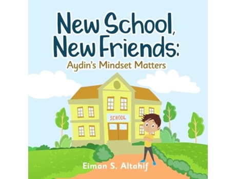 Livro New School, New Friends de Eiman S Altahif (Inglês)