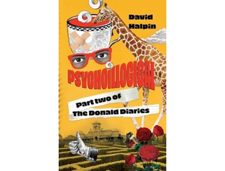 Livro Psychoillogical Part Two of the Donald Diaries de David Halpin (Inglês - Capa Dura)