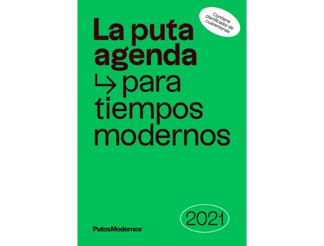 Livro La Puta Agenda Para Tiempos Modernos 2021 de P. Modernos Creativos Slu (Put (Espanhol)