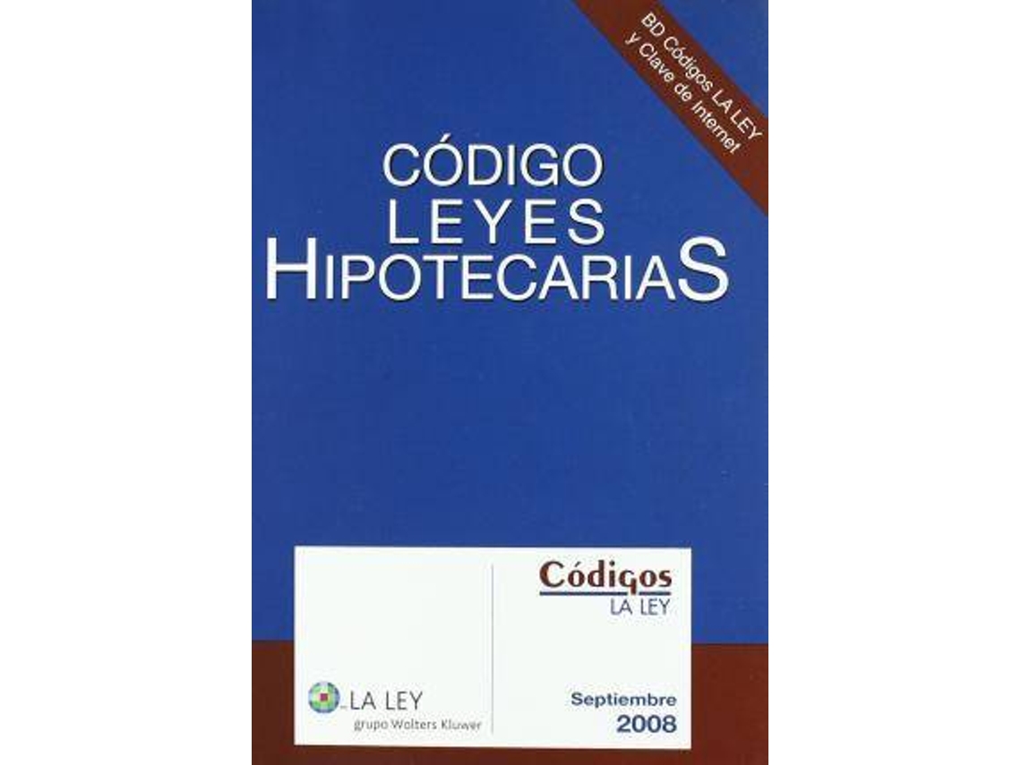 Livro Cã³Digo Leyes Hipotecarias Septiembre 2008 (Espanhol)