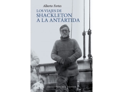 Livro Los Viajes De Shackleton A La Antártida de Fortes e Alberto