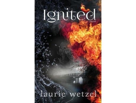 Livro Ignited De Laurie Wetzel (inglês)