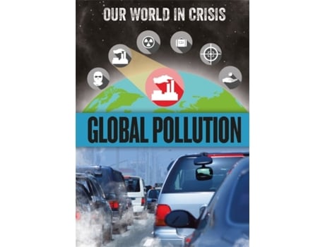 Livro our world in crisis: global pollution de franklin watts (inglês)