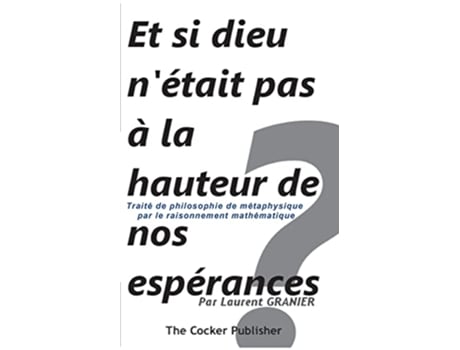 Livro Et si dieu nétait pas à la hauteur de nos espérances French Edition de Laurent Granier (Francês)