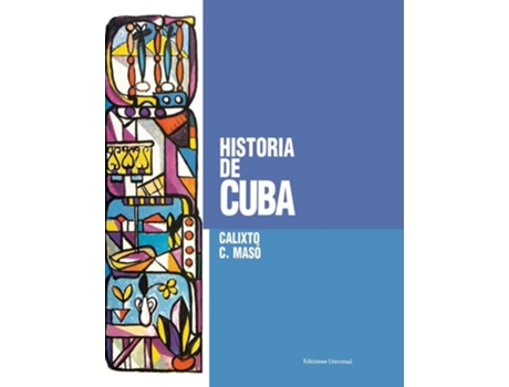 Livro HISTORIA DE CUBA, de Calixto C Maso (Espanhol)