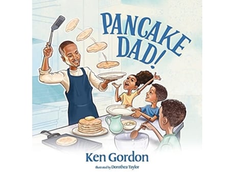 Livro Pancake Dad De Ken Gordon (inglês - Capa Dura)