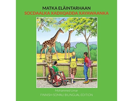 Livro Matka eläintarhaan FINNISHSOMALI BILINGUAL EDITION Finnish Edition de Mohammed Umar (Inglês)