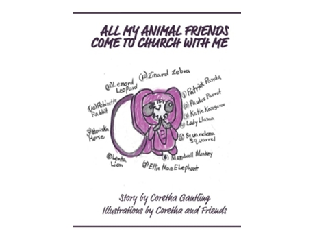 Livro All My Animal Friends Come to Church with Me de Coretha Gantling (Inglês)