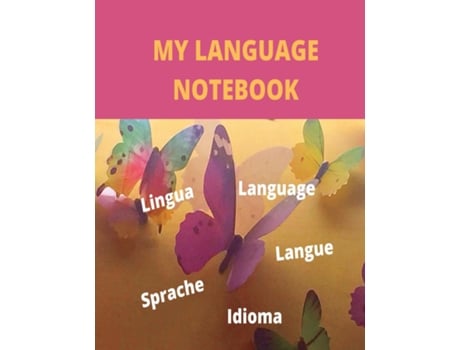 Livro My Language Notebook Ruled 6 Sections Notebook With Some Useful Expressions In Different Languages De Anchal Verma (inglês)