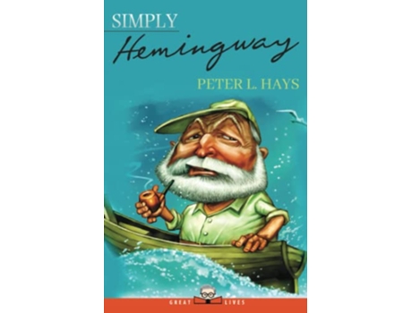 Livro Simply Hemingway Great Lives de Peter L Hays (Inglês)