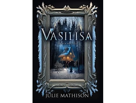 Livro Vasilisa Old Rus de Julie Mathison (Inglês)