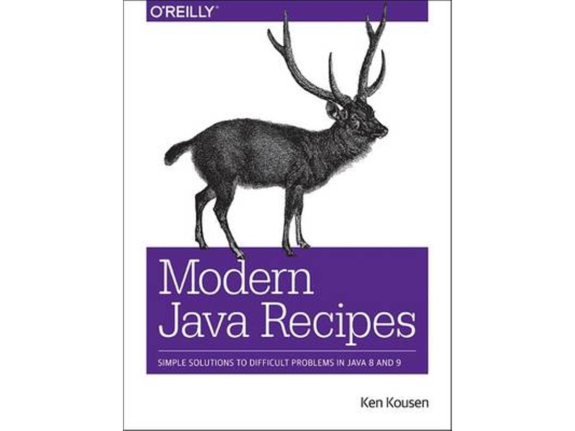 Livro Modern Java Recipes de Kenneth A Kousen (Inglês)