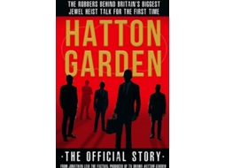Livro Hatton Garden The Inside Story de Jonathan Levi (Inglês)
