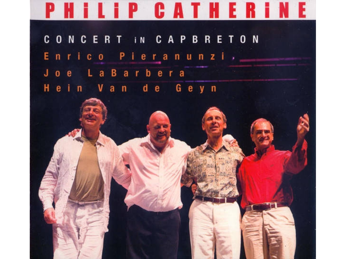 CD Philip Catherine, Enrico Pieranunzi, Joe Labarbera, Hein Van De Geyn - Concert Hall, Toronto 1996 (1CDs)