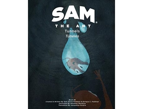 Livro Sam the Ant Tunnels Túneles de Enrique C Feldman Sam SierraFeldman (Inglês)