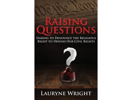 Livro Raising Questions de Lauryne Wright (Inglês - Capa Dura)