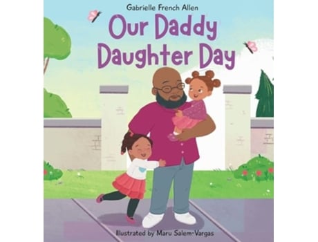 Livro Our Daddy Daughter Day de Gabrielle French Allen (Inglês - Capa Dura)