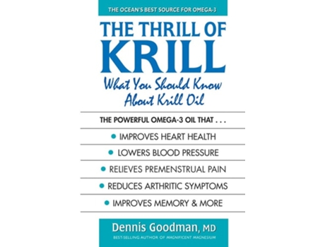 Livro The Thrill of Krill de Dennis Goodman MD (Inglês)