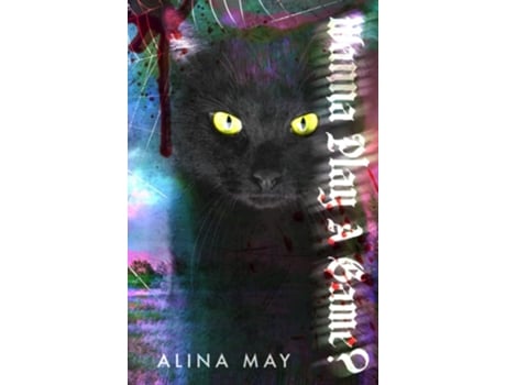 Livro Wanna Play a Game? de Alina May (Inglês - Capa Dura)
