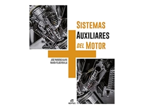 Livro Sistemas Auxiliares Del Motor Da Editorial Editex De José Pardiñas Alvite E Ramón Feijoo Revilla (espanhol)