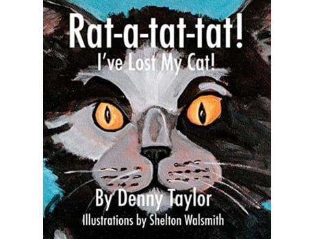 Livro Ratatattat Ive Lost My Cat de Denny Taylor (Inglês)