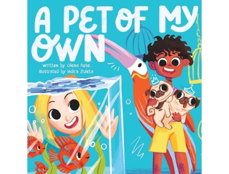 Livro A Pet Of My Own De Olena Rose (inglês)