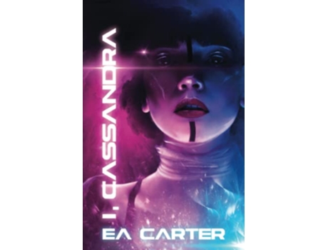 Livro I Cassandra de E A Carter (Inglês)