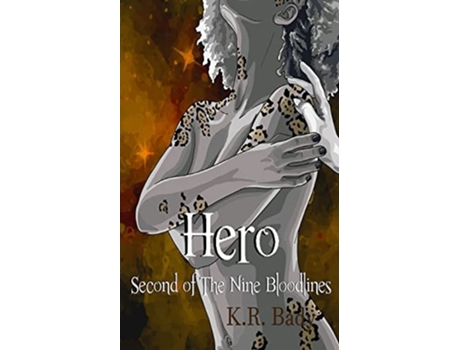 Livro Hero, Second of the Nine Bloodlines de K R Bady (Inglês)