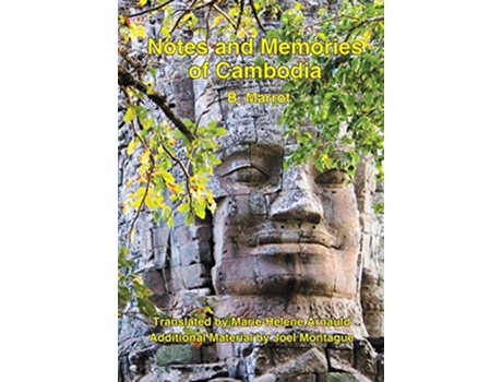 Livro Notes and Memories of Cambodia de Bernard Raoul Marrot (Inglês)