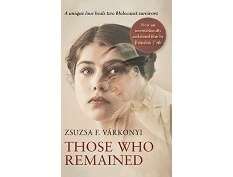 Livro Those Who Remained de Zsuzsa F Várkonyi (Inglês - Capa Dura)