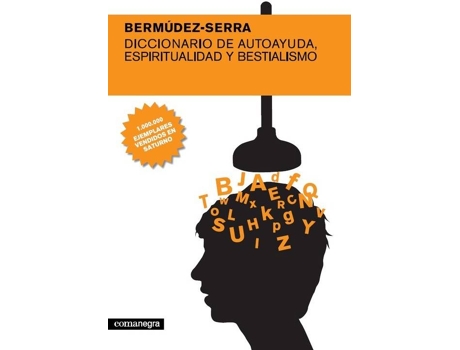 Livro Diccionario De Autoayuda, Espiritualidad Y Bestialismo de Xavier Serra Enrique Bermúdez