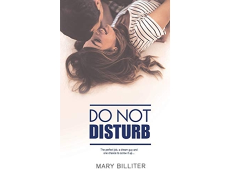 Livro Do Not Disturb de Mary Billiter (Inglês)