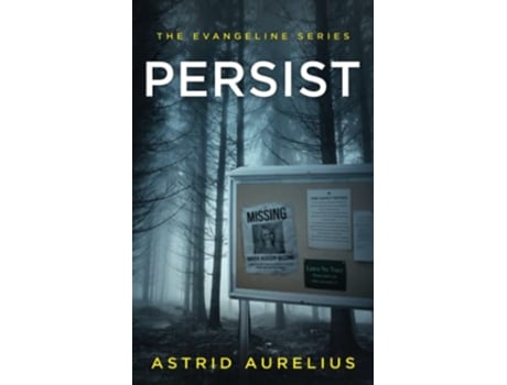 Livro The Evangeline Series Persist de Astrid Aurelius (Inglês)