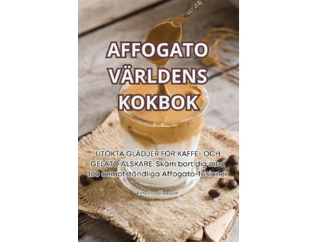 Livro AFFOGATO VÄRLDENS KOKBOK de Katarina Claesson (Inglês)