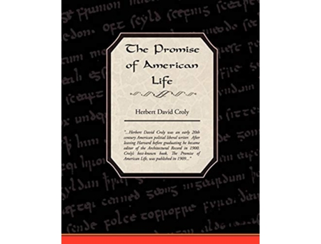 Livro The Promise Of American Life de Herbert David Croly (Inglês)