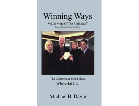 Livro Winning Ways Vol. 2 More Of The Right Stuff From Top Business Leaders De Michael B Davie (inglês)