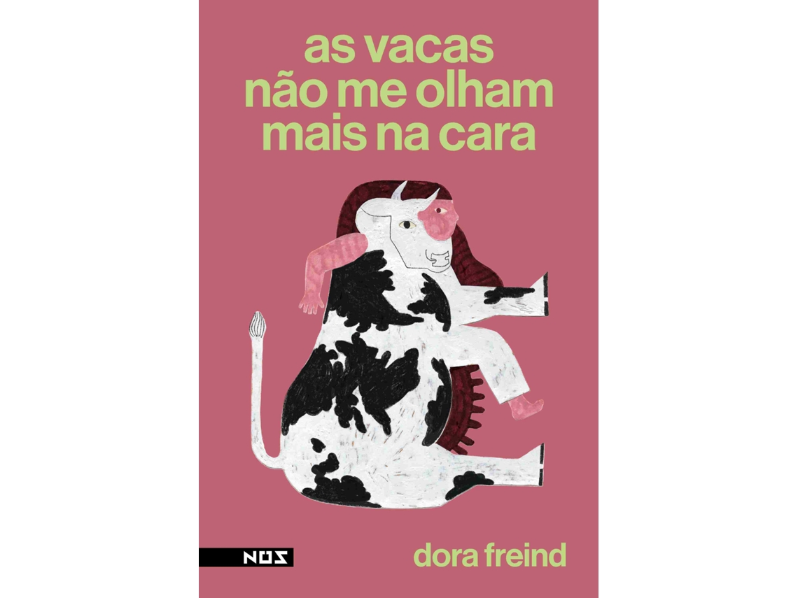 Livro Aa Vacas Não Me Olham Mais Na Cara de Dora Freind (Português)