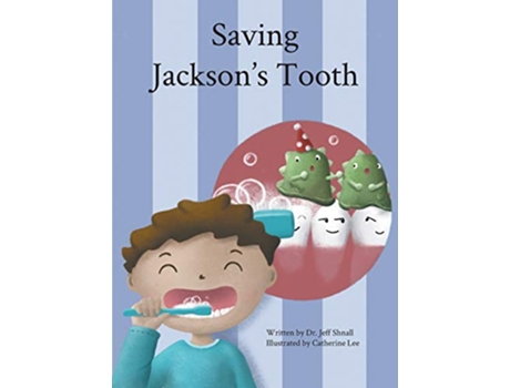 Livro Saving Jacksons Tooth de Jeff Shnall (Inglês - Capa Dura)