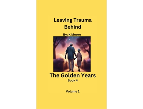Livro The Golden Years de K Moore (Inglês)